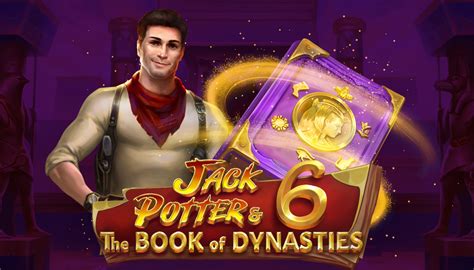 Jack Potter The Book Of Dynasties 6 bet365